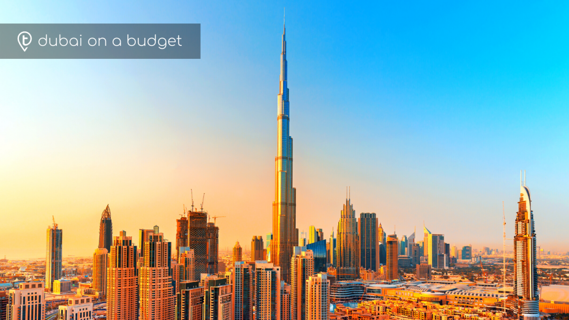 Dubai on a Budget